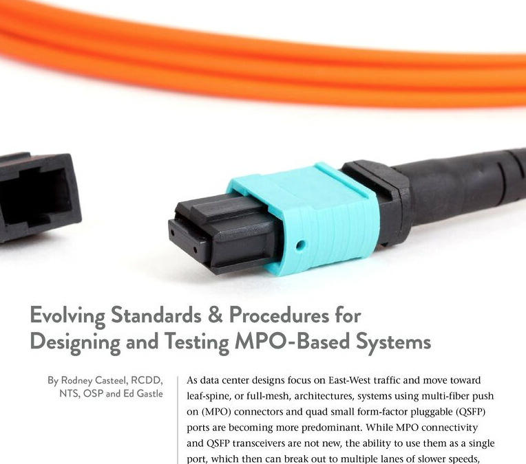 Evolving standards for MPO based systems