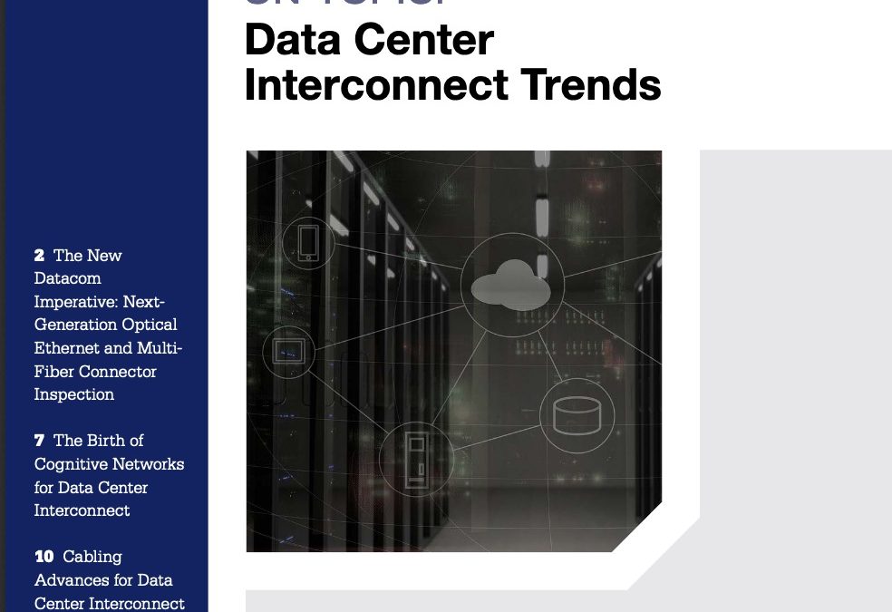 Editorial Guide: Data Center Interconnect Trends