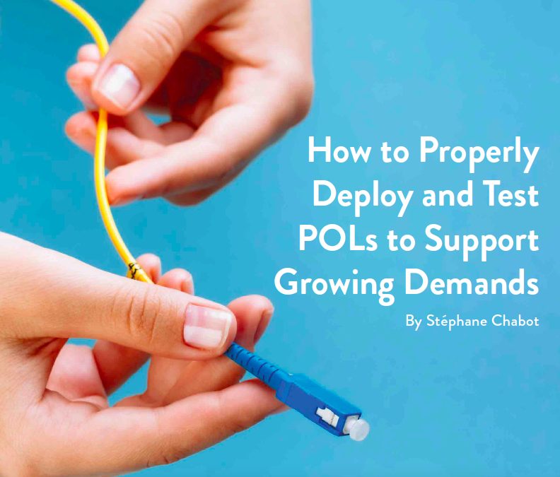 How to properly deploy & test POLs to support growing demands