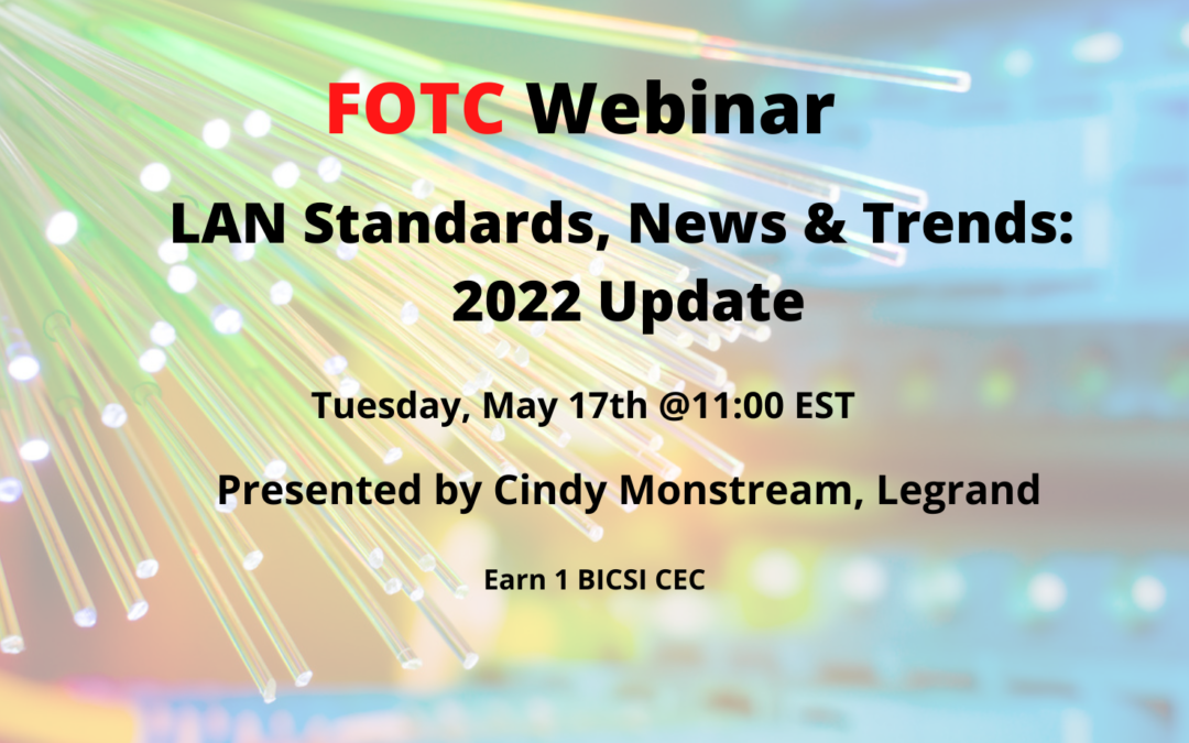 LAN Standards, News & Trends: 2022