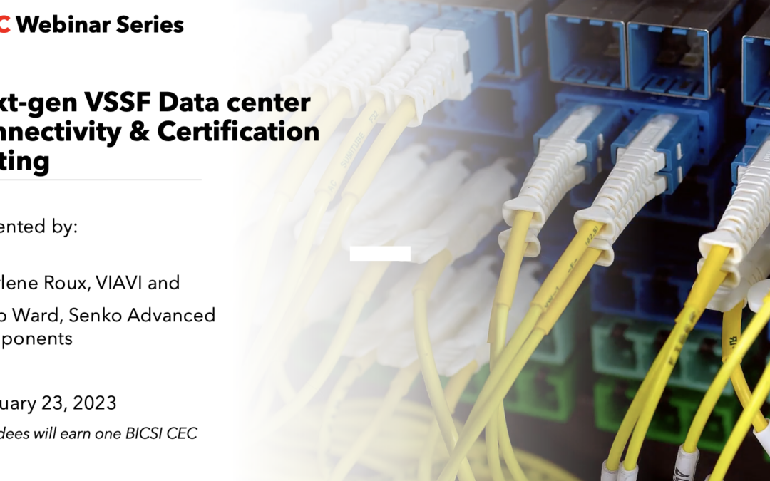 Next-gen VSSF Data center Connectivity and Certification Testing