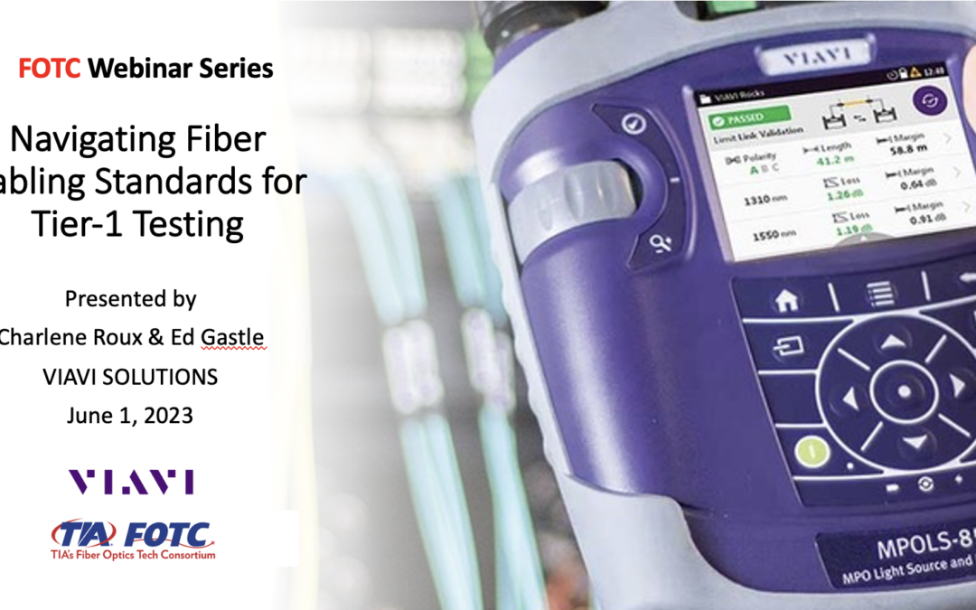 Navigating Fiber Cabling Standards for Tier-1 Testing